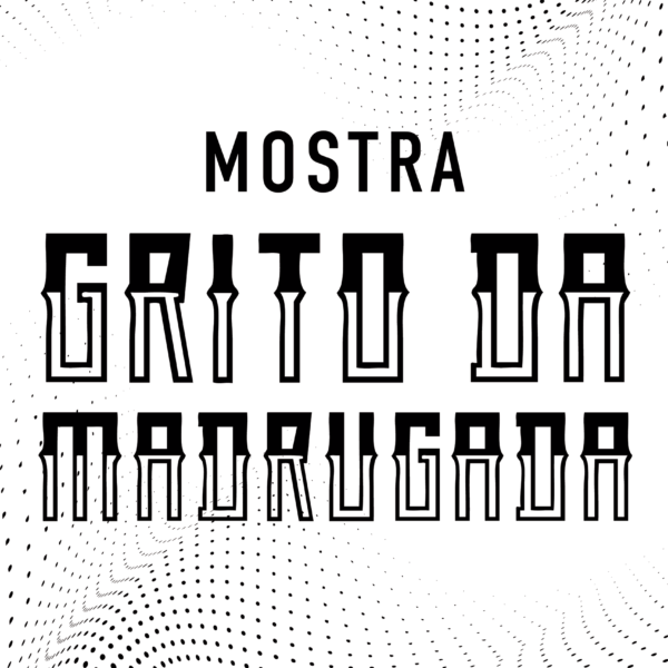 Mostra Grito da Madrugada