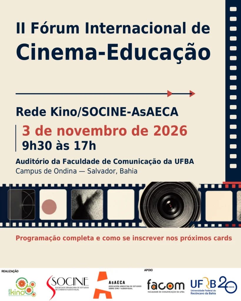 Promotional card for the 2nd International Forum on Cinema-Education: 3 November 2026, 9:30 a.m. to 5 p.m., auditorium of the UFBA School of Communication, Salvador.