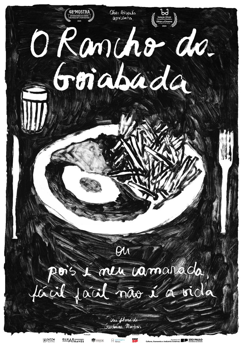 Pôster de O Rancho da Goiabada, ou Pois é Meu Camarada, Fácil, Fácil Não é a Vida